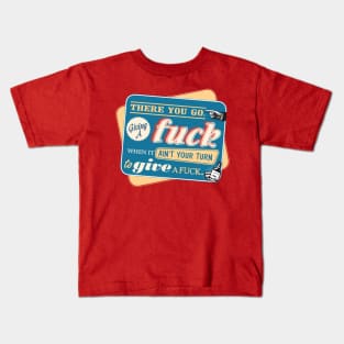 "Ain't Your Turn to Give a Fuck" - The Wire (Colorful Light) Kids T-Shirt